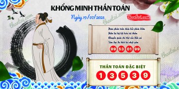 Khổng Minh Thần Toán 19/07/2023