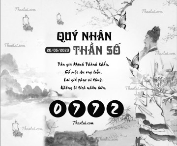 QUÝ NHÂN THẦN SỐ 20/05/2023