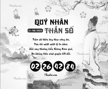 QUÝ NHÂN THẦN SỐ 21/06/2023