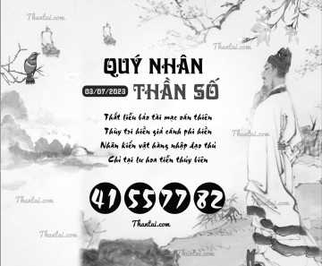 QUÝ NHÂN THẦN SỐ 03/07/2023