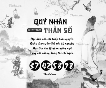 QUÝ NHÂN THẦN SỐ 12/07/2023