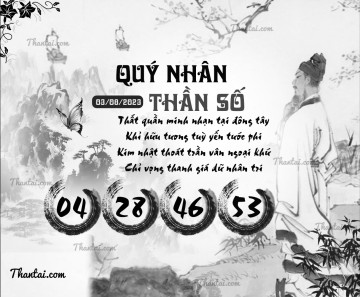 QUÝ NHÂN THẦN SỐ 03/08/2023