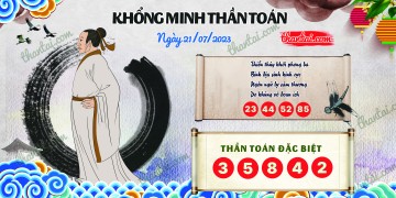 Khổng Minh Thần Toán 21/07/2023