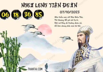 Ngọa Long Tiên Đoán 07/10/2023