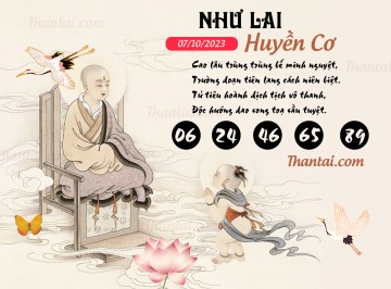 NHƯ LAI HUYỀN CƠ 07/10/2023