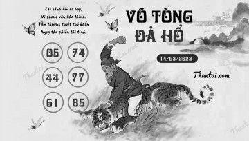 VÕ TÒNG ĐẢ HỔ 14/03/2023