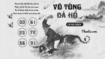 VÕ TÒNG ĐẢ HỔ 19/03/2023