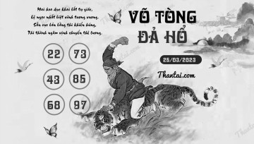 VÕ TÒNG ĐẢ HỔ 25/03/2023