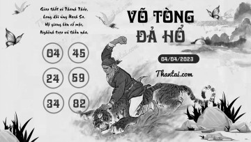 VÕ TÒNG ĐẢ HỔ 04/04/2023