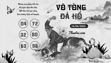 VÕ TÒNG ĐẢ HỔ 10/04/2023