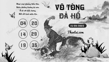 VÕ TÒNG ĐẢ HỔ 15/04/2023