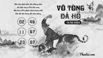 VÕ TÒNG ĐẢ HỔ 10/05/2023