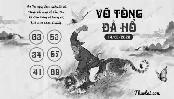 VÕ TÒNG ĐẢ HỔ 14/05/2023