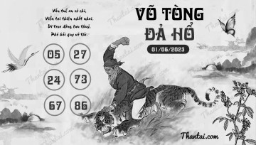 VÕ TÒNG ĐẢ HỔ 01/06/2023