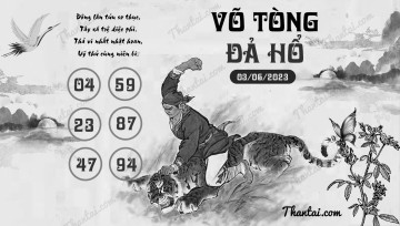 VÕ TÒNG ĐẢ HỔ 03/06/2023