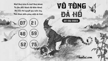 VÕ TÒNG ĐẢ HỔ 07/06/2023