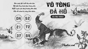 VÕ TÒNG ĐẢ HỔ 23/06/2023