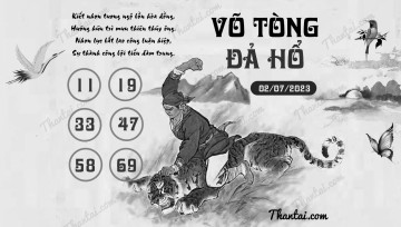 VÕ TÒNG ĐẢ HỔ 02/07/2023