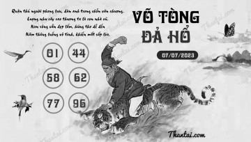 VÕ TÒNG ĐẢ HỔ 07/07/2023