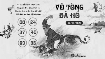 VÕ TÒNG ĐẢ HỔ 12/07/2023