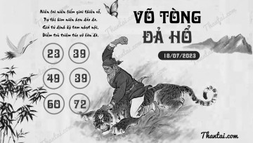 VÕ TÒNG ĐẢ HỔ 18/07/2023