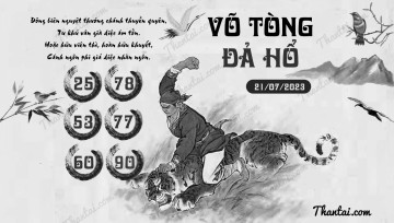 VÕ TÒNG ĐẢ HỔ 21/07/2023