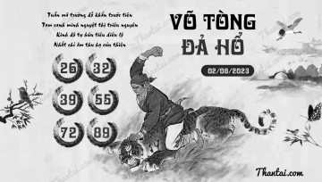 VÕ TÒNG ĐẢ HỔ 02/08/2023