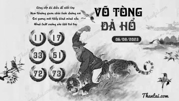 VÕ TÒNG ĐẢ HỔ 06/08/2023