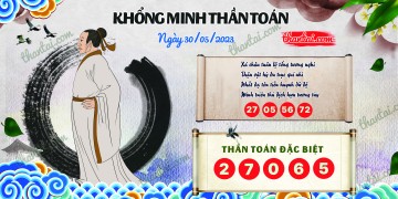 Khổng Minh Thần Toán 30/05/2023