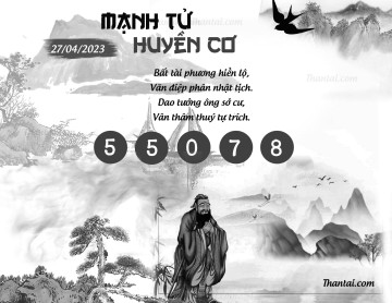 MẠNH TỬ HUYỀN CƠ 27/04/2023