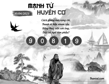 MẠNH TỬ HUYỀN CƠ 30/04/2023