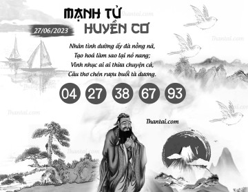 MẠNH TỬ HUYỀN CƠ 27/06/2023