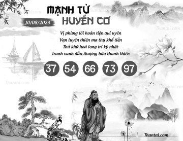 MẠNH TỬ HUYỀN CƠ 10/08/2023