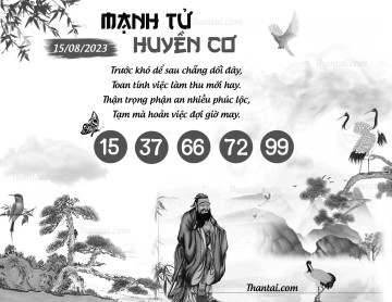 MẠNH TỬ HUYỀN CƠ 15/08/2023