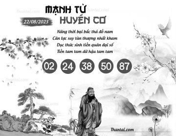 MẠNH TỬ HUYỀN CƠ 22/08/2023