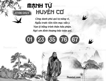 MẠNH TỬ HUYỀN CƠ 27/08/2023