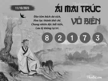 ÁI MAI TRÚC VÔ BIÊN 11/10/2023