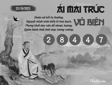 ÁI MAI TRÚC VÔ BIÊN 22/10/2023