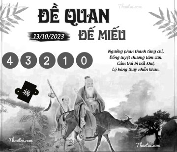 ĐỀ QUAN ĐẾ MIẾU 13/10/2023