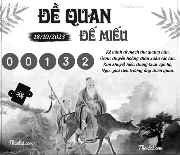 ĐỀ QUAN ĐẾ MIẾU 18/10/2023