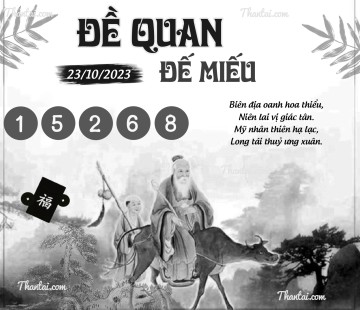 ĐỀ QUAN ĐẾ MIẾU 23/10/2023