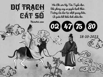 DỰ TRẠCH CÁT SỐ 18/10/2023