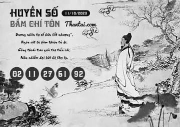 HUYỀN SỐ BẨM CHÍ TÔN 11/10/2023