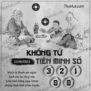 KHỔNG TỬ TIÊN MINH SỐ 23/10/2023