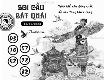 SOI CẦU BÁT QUÁI 13/10/2023