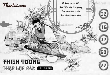 THIÊN TƯỚNG THẬP LỤC CẦU 13/10/2023