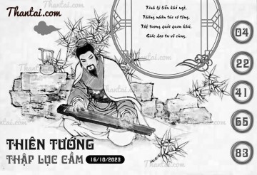 THIÊN TƯỚNG THẬP LỤC CẦU 16/10/2023