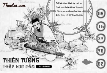 THIÊN TƯỚNG THẬP LỤC CẦU 17/10/2023