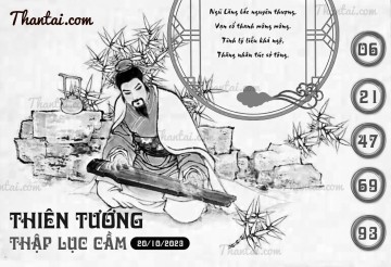 THIÊN TƯỚNG THẬP LỤC CẦU 20/10/2023