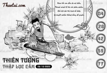 THIÊN TƯỚNG THẬP LỤC CẦU 26/10/2023